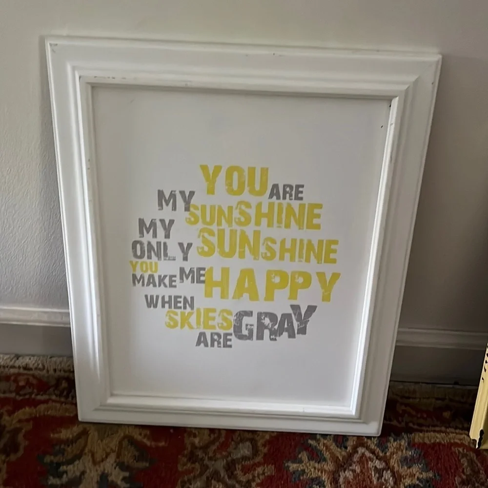 “You are my sunshine my only sunshine” 13x17 wall art
